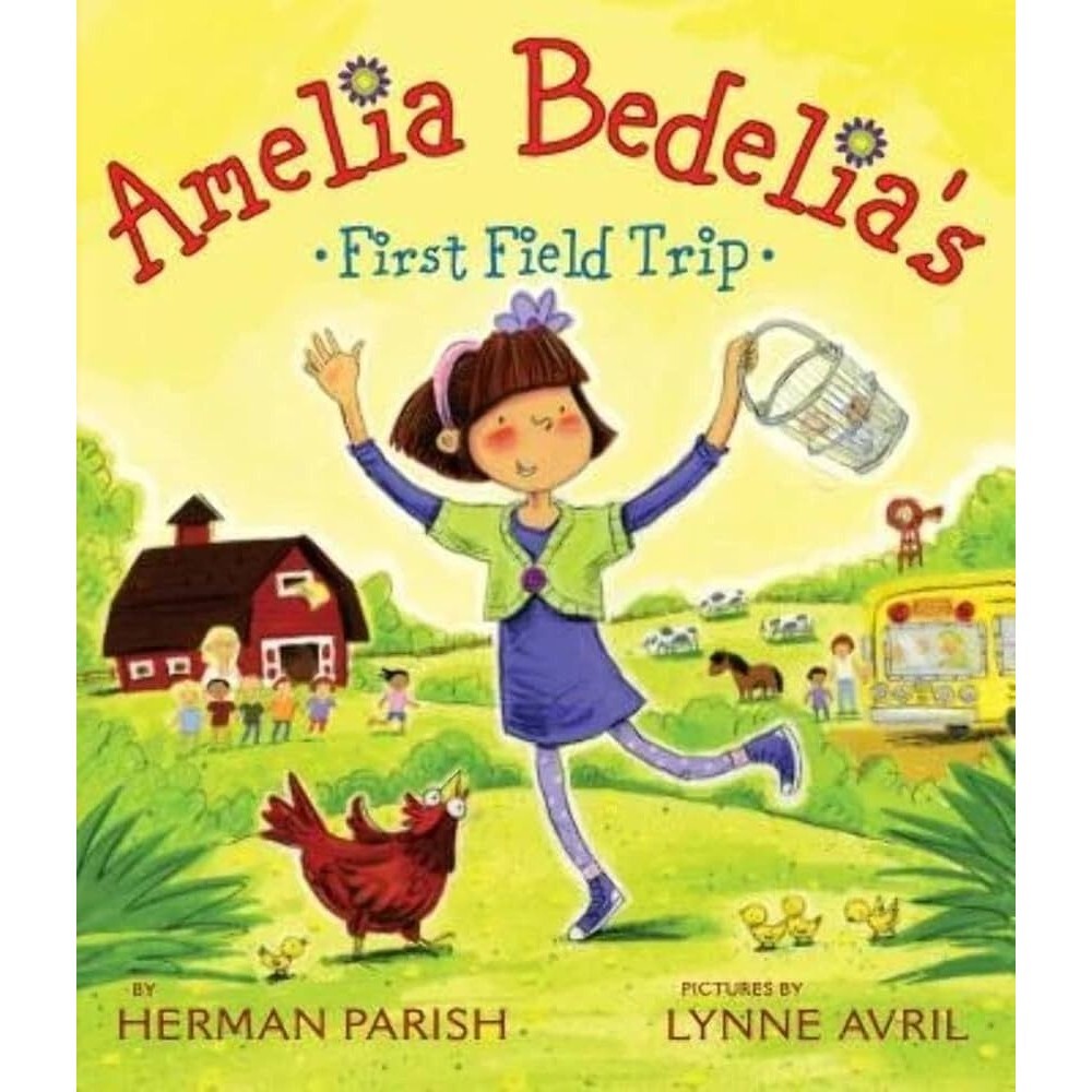 Amelia Bedelia's First Field Trip - paperback Parish, Herman